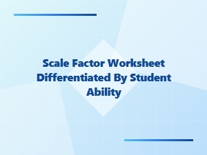 Mastering Scale Factor Worksheets for All Learners